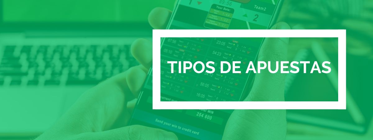 Tipos de apuestas deportivas